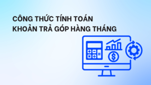 Cách tính tiền góp xe máy hàng tháng